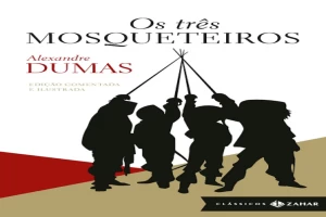 Book cover of Os Três Mosqueteiros by Alexander Dumas Book cover of Os Três Mosqueteiros by Alexander Dumas